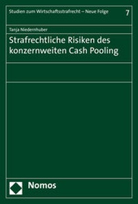 Enlarge image Cover: Strafrechtliche Risiken des konzernweiten Cash Pooling - Nomos