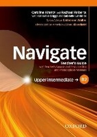Enlarge image Cover: Navigate: B2 Upper-intermediate: Teacher's Guide with Teacher's Support and Resource Disc - Oxford University Press