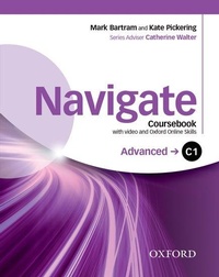 Enlarge image Cover: Navigate: C1 Advanced: Coursebook with DVD and Oxford Online Skills Program - Oxford University Press