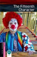 Cover: Oxford Bookworms Library: Starter Level:: The Fifteenth Character audio pack - Oxford University Press