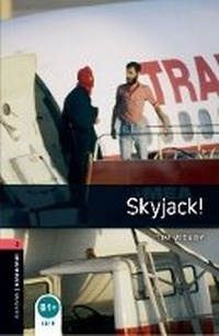 Abbildung von: Oxford Bookworms Library: Level 3:: Skyjack! audio pack - Oxford University Press