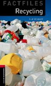 Enlarge image Cover: Oxford Bookworms Library Factfiles: Level 3:: Recycling Audio Pack - Oxford University Press