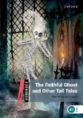 Cover: Dominoes: Level 3: The Faithful Ghost and Other Tall Tales Audio Pack - Oxford University Press