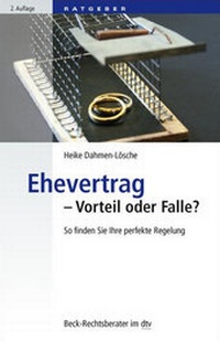 Abbildung von: Ehevertrag - Vorteil oder Falle - dtv