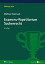 Cover: Examens-Repetitorium Sachenrecht - C.F. Müller