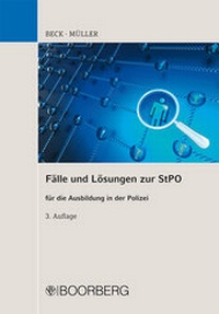 Abbildung von: Fälle und Lösungen zur StPO  für die Ausbildung in der Polizei - Boorberg