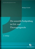 Cover: Die notarielle Fachpr&uuml;fung im Erb- und &Uuml;bertragungsrecht - Deutscher Notarverlag