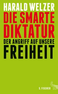 Abbildung von: Die smarte Diktatur. - S. Fischer