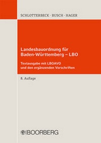 Abbildung von: Landesbauordnung für Baden-Württemberg - LBO - Boorberg