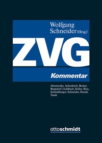 Abbildung von: ZVG: Zwangsversteigerungsgesetz - Otto Schmidt Verlag