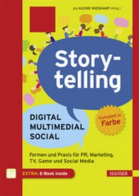 Abbildung von: Storytelling: Digital - Multimedial - Social - Hanser