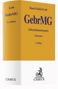 Abbildung von: Gebrauchsmustergesetz: GebrMG - C.H.BECK