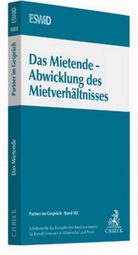 Abbildung von: Das Mietende - Abwicklung des Mietverhältnisses - C.H.BECK