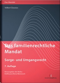 Abbildung von: Das familienrechtliche Mandat - Sorge- und Umgangsrecht - Deutscher Anwaltverlag