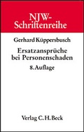 Cover: Ersatzanspr&uuml;che bei Personenschaden - C.H.BECK
