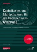 Cover: Kapitalkosten und Multiplikatoren f&uuml;r die Unternehmensbewertung - IDW