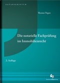 Cover: Die notarielle Fachpr&uuml;fung im Immobilienrecht - Deutscher Notarverlag