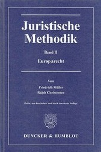 Enlarge image Cover: Juristische Methodik - Duncker & Humblot