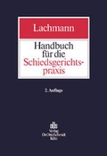 Abbildung von: Handbuch für die Schiedsgerichtspraxis - Otto Schmidt Verlag