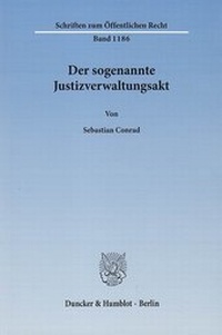 Abbildung von: Der sogenannte Justizverwaltungsakt - Duncker & Humblot
