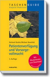 Abbildung von: Patientenverfügung und Vorsorgevollmacht - Haufe-Lexware