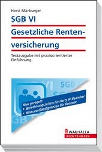 Abbildung von: SGB VI - Gesetzliche Rentenversicherung - Walhalla