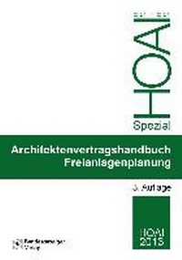 Abbildung von: Architektenvertragshandbuch Freianlagenplanung - Reguvis Fachmedien