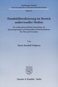 Abbildung von: Handelsliberalisierung im Bereich audiovisueller Medien - Duncker & Humblot