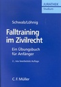 Cover: Falltraining im Zivilrecht - C.F. Müller