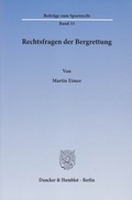 Cover: Rechtsfragen der Bergrettung - Duncker & Humblot