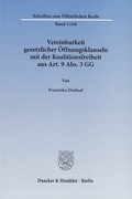 Cover: Vereinbarkeit gesetzlicher &Ouml;ffnungsklauseln mit der Koalitionsfreiheit aus Art. 9 Abs. 3 GG - Duncker & Humblot