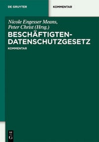 Abbildung von: Beschäftigtendatenschutzgesetz - De Gruyter