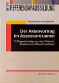 Cover: Der Aktenvortrag im Assessorexamen - Boorberg