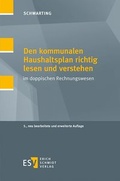 Abbildung von: Den kommunalen Haushaltsplan richtig lesen und verstehen - Erich Schmidt Verlag