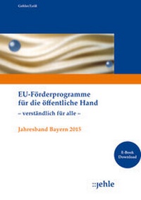 Abbildung von: EU-Förderprogramme für die öffentliche Hand - verständlich für alle - - Jehle