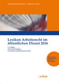 Abbildung von: Lexikon Arbeitsrecht im öffentlichen Dienst 2016 - Rehm
