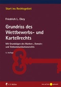 Cover: Grundriss des Wettbewerbs- und Kartellrechts - C.F. M&uuml;ller