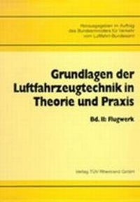 Abbildung von: Grundlagen der Luftfahrzeugtechnik in Theorie und Praxis - TÜV Media GmbH TÜV Rheinland Group