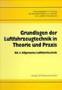 Abbildung von: Grundlagen der Luftfahrzeugtechnik in Theorie und Praxis - TÜV-Verlag