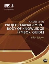 Enlarge image Cover: A guide to the Project Management Body of Knowledge (PMBOK guide) - Project Management Institute