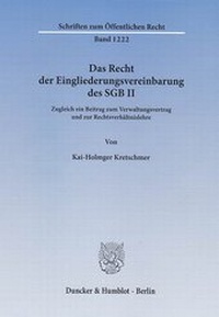 Abbildung von: Das Recht der Eingliederungsvereinbarung des SGB II - Duncker & Humblot