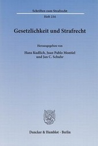 Enlarge image Cover: Gesetzlichkeit und Strafrecht - Duncker & Humblot