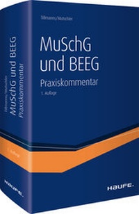 Abbildung von: MuSchG und BEEG: Praxiskommentar zum Mutterschutzgesetz, Bundeselterngeld- und Elternzeitgesetz - Haufe-Lexware