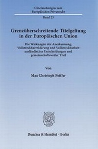 Abbildung von: Grenzüberschreitende Titelgeltung in der Europäischen Union - Duncker & Humblot