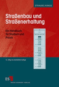 Abbildung von: Straßenbau und Straßenerhaltung - Erich Schmidt Verlag