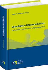 Abbildung von: Compliance-Kommunikation - Erich Schmidt Verlag