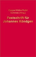 Cover: Festschrift f&uuml;r Johannes K&ouml;ndgen - RWS