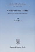 Cover: Gesinnung und Straftat - Duncker & Humblot