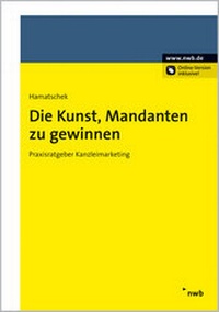 Abbildung von: Die Kunst, Mandanten zu gewinnen - NWB