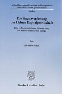 Abbildung von: Die Finanzverfassung der kleinen Kapitalgesellschaft - Duncker & Humblot